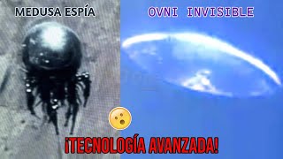 OVNIS INVISIBLES Y MEDUSAS ESPÍA 😲 ¿Qué Está Ocurriendo [upl. by Etteyafal]