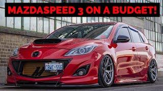 Mazdaspeed 3 BUDGET BUILD GUIDE Building On A Budget [upl. by Chance]