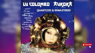 Lu Colombo  Maracaibo Quantized amp Remastered [upl. by Atsev]