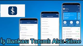 İş Bankası Tanımlı Alıcı Silme  İş Bankası Kayıtlı İban Silme [upl. by Huang850]