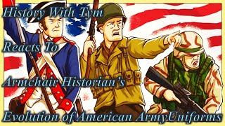 Historian Reacts Armchair Historian Evolution of American Army Uniforms [upl. by Kaiulani]