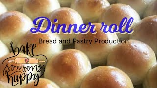 How to make Dinner roll  K 12 Bread and Pastry Production NC II  TESDA Assessment [upl. by Layol]