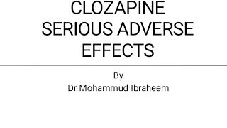 Clozapine serious adverse effects [upl. by Dirtsa]