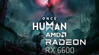 Once Human RX6600 [upl. by Boiney]