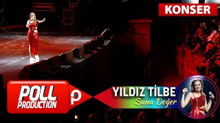 Yıldız Tilbe  Sana Değer  Harbiye Açık Hava Konseri [upl. by Fosdick40]