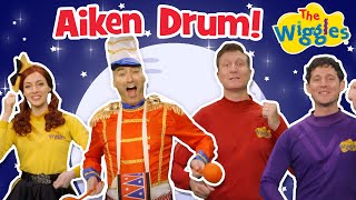 Aiken Drum 🥁 The Wiggles Nursery Rhymes for Toddlers [upl. by Trent]