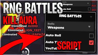 ⚔️ RNG Battles Script Hack Auto Roll And Kill Aura  Roblox 2024 [upl. by Yraek]