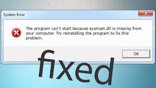 Fix Sysmaindll Could Not Be Found on Windows 1011 [upl. by Anyel]