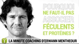 Pourquoi ne fautil pas associer féculents et proteines   La minute coaching Fitnextcom [upl. by Antons]