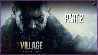 RESIDENT EVIL VILLAGE PART 2 [upl. by Aklam]