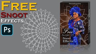 Free snoot Effects and how to use in adobe photoshop [upl. by Ecnaiva473]