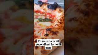 Pizza napoletana cotta in 90 secondi nel forno di casa [upl. by Ahsiuqat]