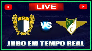 FAMALICÃƒO X MOREIRENSE AO VIVO  LIGA PORTUGAL 2022  ACOMPANHAMENTO DO JOGO   DICAS E PALPITES [upl. by Elitnahc]