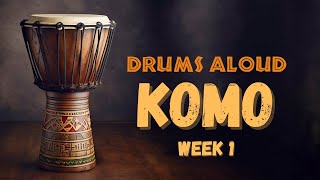 Komo  Week 1  Djembe Drumming Patterns  20241102 [upl. by Imoin]