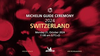 MICHELIN Guide Ceremony Switzerland 2024 [upl. by Christabella234]