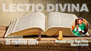 Lectio Divina 25 febrero 2024  EvangelioDeHoy​​​​ LectioDivina [upl. by Toms624]