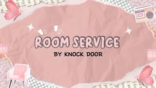 room service by knock door [upl. by Anirak]