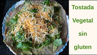 Higienismo  Tostada de vegetales SIN GLUTEN [upl. by Tarrel]