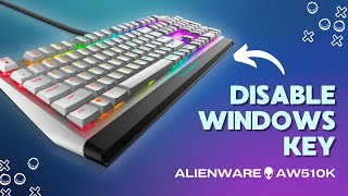 How to EnableDisable the Windows Key on Alienware AW510K Simple Setup Guide [upl. by Lemcke526]