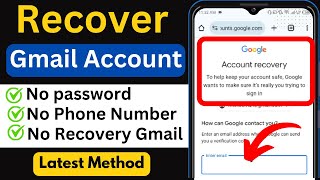 How to recover gmail password without recovery email and phone number  Google account recovery 2024 [upl. by Dominique]