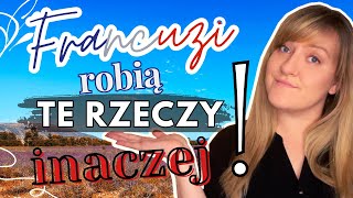 CO FRANCUZI ROBIĄ INACZEJ NIZ POLACY POLSKA VS FRANCJA [upl. by Oesile723]