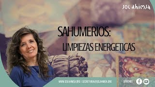 SAHUMERIOS como usarlos en las LIMPIEZAS ENERGÉTICAS [upl. by Asilim]