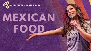 Mexican Food  Anjelah Johnson Comedy [upl. by Jacki]