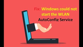 Fix Windows could not start the WLAN AutoConfig Service [upl. by Taima]