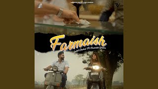 Farmaish feat Parmish Verma [upl. by Nosidda]