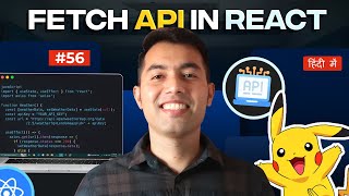 56 Fetching API Data in React A StepbyStep Guide to Fetch Pokémon API [upl. by Idelson]