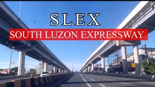 SLEX South Luzon Expressway in 10 minutes [upl. by Maxfield386]