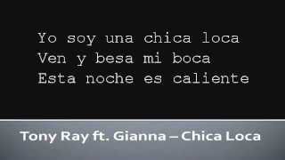 Tony Ray ft Gianna Chica Loca Lyrics [upl. by Sissie]