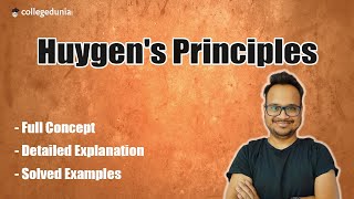 Huygens Principle  Chapter 10 Wave Optics  Class 12 Physics  IITJEE CBSE Boards [upl. by Clercq]