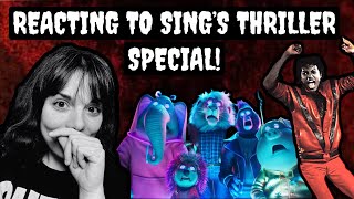 REACTING TO SING’S THRILLER SPECIAL [upl. by Drye]