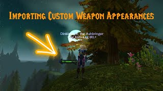 Importing Custom Weapon Appearances 335 [upl. by Llecrep752]