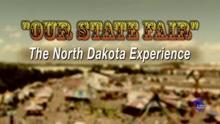 Our State Fair The North Dakota Experience [upl. by Longtin25]