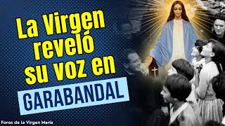 ¡Impactante La Voz de la Virgen María fue Grabada en Garabandal en 1961 [upl. by Yekram323]