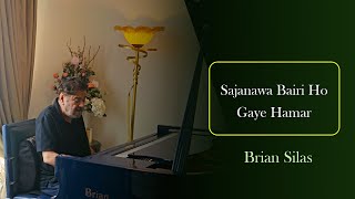 Sajanwa Bairi Ho Gayi Hamar  Mukesh  Piano By Brian Silas briansilas piano mukesh esh [upl. by Hendon]