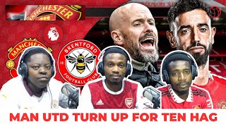 Man Utd 2  1 Brentford  Players Turn Up For Ten Hag  Match Analysis [upl. by Nevetse]