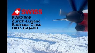 Flight Report ZurichLugano Swiss Business Dash 8Q400 [upl. by Leiad]