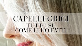 CAPELLI GRIGI SENZA DECOLORAZIONE come li ho ottenuti e che prodotti ho usato OMBRETTA [upl. by Kcirred]