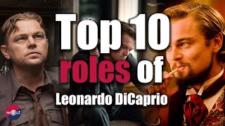 Top 10 Leonardo DiCaprio Movies [upl. by Eah584]