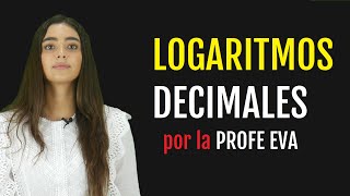 ⚠️LOGARITMOS DECIMALES⚠️ MUY FÁCIL explicados PASO a PASO logaritmos matematicas por Eva [upl. by Zsamot946]