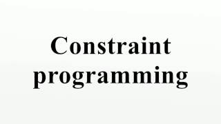 Constraint programming [upl. by Atinreb]