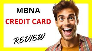 🔥 MBNA Credit Card Review Competitive Balance Transfer Options and Rewards [upl. by Ailbert]