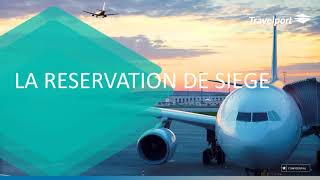 Travelport Smartpoint  La Reservation de siege [upl. by Aikkin343]