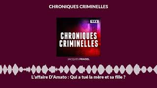 L’affaire D’Amato  Qui a tué la mère et sa fille   Chroniques Criminelles [upl. by Bithia]