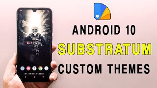 Apply Custom Themes on Android 10 with SUBSTRATUM THEME ENGINE हिंदी [upl. by Mellman185]