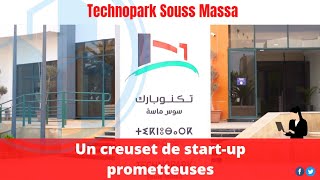 Technopark Souss Massa  un creuset de start up prometteuses [upl. by Nyrek]