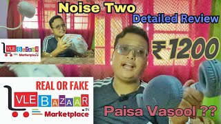 VLE Bazaar Real or Fake Noise Two Headphone The Ultimate Review and Unboxing Experience 🎧 [upl. by Rind658]